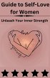Guide to Self-Love for Women (eBook,... - Bild 1