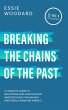 Breaking the Chains of the Past... - Bild 1