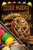 Cookie Making Made Simple (eBook, ePUB) Cookie Making Made Simple (eBook, ePUB)