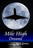 Mile High Dreams (eBook, ePUB) Mile High Dreams (eBook, ePUB)