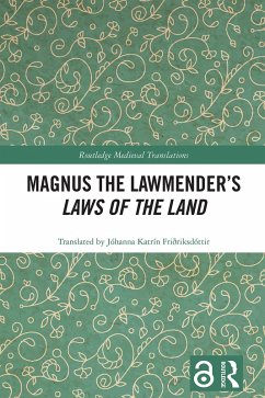 Magnus the Lawmender's Laws of the Land (eBook, PDF) - Katrín Friðriksdóttir, Jóhanna
