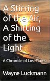 A Stirring of the Air, A Shifting of the Light (eBook, ePUB)