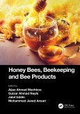 Honey Bees, Beekeeping and Bee Products (eBook, ePUB)