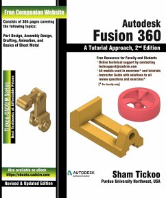 Autodesk Fusion 360: A Tutorial Approach, 2nd Edition (eBook, ePUB) - Tickoo, Sham