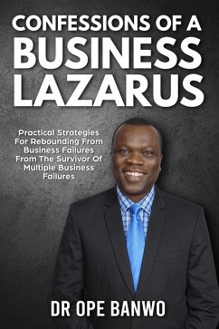 Confessions Of A Business Lazarus (eBook, ePUB) - Banwo, Ope