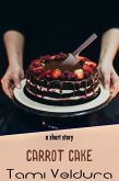 Carrot Cake (eBook, ePUB)
