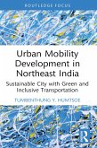 Urban Mobility Development in Northeast India (eBook, PDF)