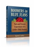 Boomers in Blue Jeans (eBook, ePUB) Boomers in Blue Jeans (eBook, ePUB)