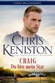 Craig: Du bist mein Star (Texas-Milliardäre Reihe, #4) (eBook, ePUB)