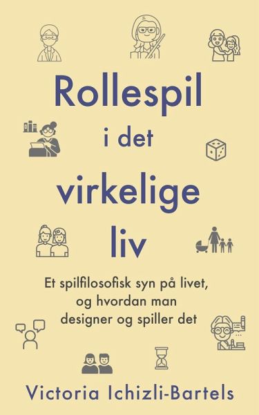 Rollespil i det virkelige liv (eBook, ePUB)