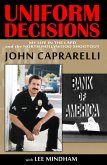 Uniform Decisions: My Life in the LAPD and the North Hollywood Shootout (eBook, ePUB)