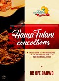 Hausa-Fulani Concoctions (Africa's Most Wanted Recipes, #10) (eBook, ePUB)