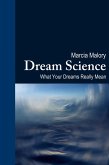 Dream Science: What Your Dreams Really Mean (eBook, ePUB)