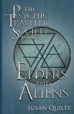 Elders and Aliens (The Psychic Traveler Society, #3) (eBook, ePUB)