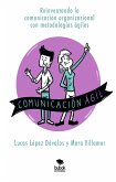 Comunicación ágil (eBook, ePUB)