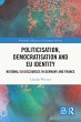 Politicisation, Democratisation and EU... - Bild 1
