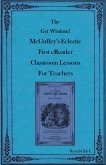 The Get Wisdom! McGuffey's Eclectic First eReader Classroom Lessons for Teachers (eBook, ePUB)