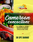 Cameroon Concoctions (Africa's Most Wanted Recipes, #5) (eBook, ePUB)