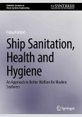 Ship Sanitation, Health and Hygiene (eBook, PDF)