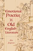 Emotional Practice in Old English Literature (eBook, ePUB)
