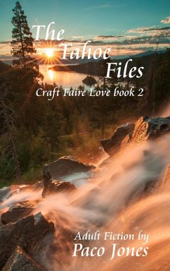 Cover The Tahoe Files (Craft Faire Love, #2) (eBook, ePUB)