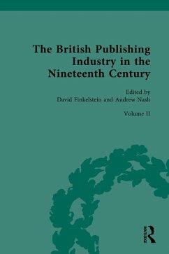 Cover The British Publishing Industry in the Nineteenth Century (eBook, ePUB)