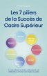 Les 7 piliers de la Succès de Cadre... - Bild 1