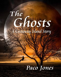 The Ghosts (Castaway Island, #6) (eBook, ePUB) Cover The Ghosts (Castaway Island, #6) (eBook, ePUB)