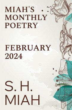 February 2024 (Miah's Monthly Poetry, #8) (eBook, ePUB) - Miah, S. H.