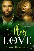 To Play for Love (eBook, ePUB)