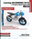 Learning SOLIDWORKS 2019: A Project Based Approach, 3rd Edition (eBook, ePUB)