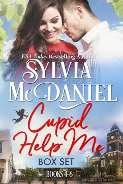 Cupid Help Me, Box Set Books 4-6 (Return to Cupid, Texas) (eBook, ePUB) - Mcdaniel, Sylvia