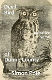 Devil Bird of Dunne County: Narrative Verse (eBook, ePUB)