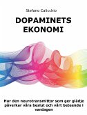 Dopaminets Ekonomi (eBook, ePUB)