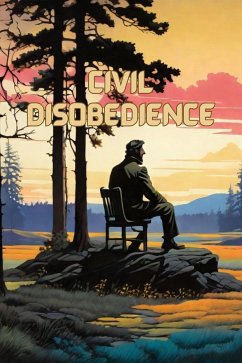 Cover Civil Disobedience(Illustrated) (eBook, ePUB)