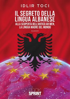 Il segreto della lingua albanese (eBook, ePUB) - Toci, Idlir