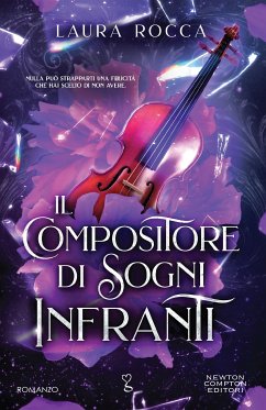 Il compositore di sogni infranti (eBook, ePUB) - Rocca, Laura