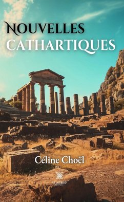 Nouvelles cathartiques (eBook, ePUB) - Choël, Céline