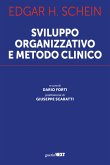 Sviluppo organizzativo e metodo clinico (eBook, ePUB)