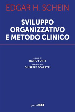Sviluppo organizzativo e metodo clinico (eBook, ePUB) - H. Schein, Edgar