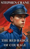 The Red Badge Of Courage(Illustrated) (eBook, ePUB)