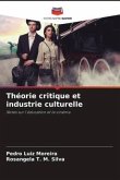 Théorie critique et industrie culturelle