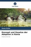 Konzept und Gesetze der Adoption in Kenia