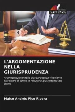 L'ARGOMENTAZIONE NELLA GIURISPRUDENZA - Pico Rivera, Maico Andrés