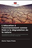 L'éducation à l'environnement comme frein à la dégradation de la nature