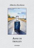 Anni di Trolley (eBook, ePUB)