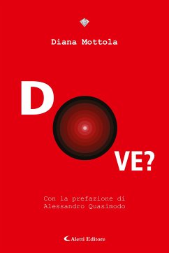 Dove? (eBook, ePUB) - Mottola, Diana