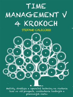 Time management v 4 krokoch (eBook, ePUB) - Calicchio, Stefano