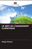 LE DÉFI DU CHANGEMENT CLIMATIQUE