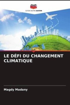 LE DÉFI DU CHANGEMENT CLIMATIQUE - Madany, Magdy
